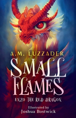 Small Flames Enzo the Red Dragon - Luzzader, A M, and Bostwick