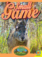 Small Game