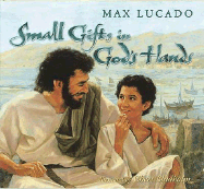 Small Gifts in God's Hands - 