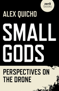 Small Gods: Perspectives on the Drone