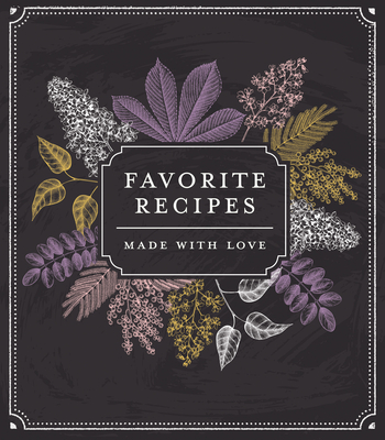 Small Recipe Binder - Favorite Recipes: Made with Love (Chalkboard) - New Seasons, and Publications International Ltd