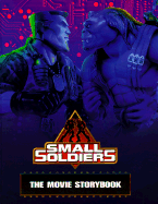 Small Soldiers: The Movie Storybook - Dussling, Jennifer