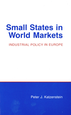Small States in World Markets: Political Violence in Bali - Katzenstein, Peter J