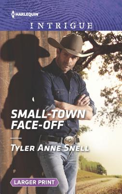 Small-Town Face-Off - Snell, Tyler Anne