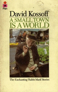 Small Town is a World: The "Rabbi" Stories