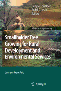 Smallholder Tree Growing for Rural Development and Environmental Services: Lessons from Asia