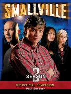 Smallville: The Official Companion: Season 3