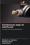 Smaltimento degli oli lubrificanti