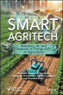 Smart Agritech: Robotics, AI, and Internet of Things (IoT) in Agriculture