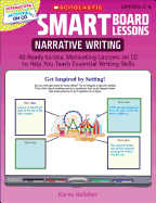 Smart Board(r) Lessons: Narrative Writing: 40 Ready-To-Use, Motivating Lessons on CD to Help You Teach Essential Writing Skills