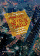 Smart Cities in the Gulf: Current State, Opportunities, and Challenges