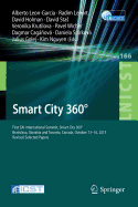 Smart City 360: First EAI International Summit, Smart City 360, Bratislava, Slovakia and Toronto, Canada, October 13-16, 2015. Revised Selected Papers