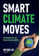 Smart Climate Moves: Strategies for our future sustainability