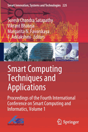 Smart Computing Techniques and Applications: Proceedings of the Fourth International Conference on Smart Computing and Informatics, Volume 1