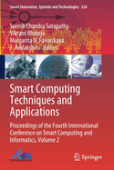 Smart Computing Techniques and Applications: Proceedings of the Fourth International Conference on Smart Computing and Informatics, Volume 2
