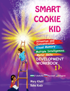 Smart Cookie Kid For 3-4 Year Olds Attention and Concentration Visual Memory Multiple Intelligences Motor Skills Book 1B Uzbek Russian English
