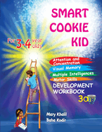 Smart Cookie Kid For 3-4 Year Olds Attention and Concentration Visual Memory Multiple Intelligences Motor Skills Book 3A