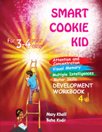 Smart Cookie Kid For 3-4 Year Olds Attention and Concentration Visual Memory Multiple Intelligences Motor Skills Book 4D