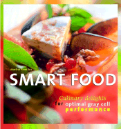 Smart Food: Culinary Delights for Optimal Gray Cell Performance - Szwillus, Marlisa, Dr.