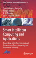 Smart Intelligent Computing and Applications: Proceedings of the Third International Conference on Smart Computing and Informatics, Volume 1