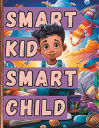 Smart Kid Smart Child