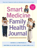 Smart Medicine Family Health Journal - Zand, Janet, O.M.D., and Rountree, Robert, M.D., and Walton, Rachel