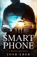 Smart Phone: A Mystery Adventure