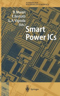 Smart Power ICS: Technologies and Applications - Murari, Bruno (Editor), and Bertotti, Franco (Editor), and Vignola, Guiovanni A (Editor)