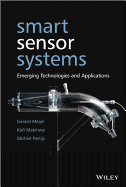 Smart Sensor Systems: Emerging Technologies and Applications