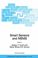 Smart Sensors and Mems: Proceedings of the NATO Adavanced Study Institute on Smart Sensors and Mems, Povoa de Varzim, Portugal 8 - 19 September 2003