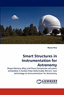 Smart Structures in Instrumentation for Astronomy