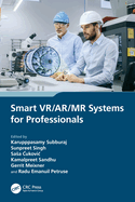 Smart Vr/Ar/MR Systems for Professionals