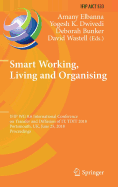 Smart Working, Living and Organising: IFIP WG 8.6 International Conference on Transfer and Diffusion of IT, TDIT 2018, Portsmouth, UK, June 25, 2018, Proceedings