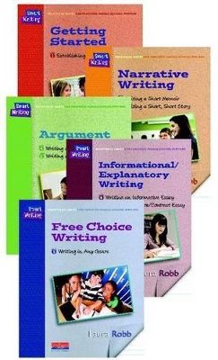Smart Writing: Practical Units for Teaching Middle School Writers - Robb, Laura