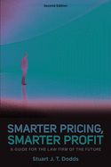Smarter Pricing, Smarter Profit: A Guide for the Law Firm of the Future