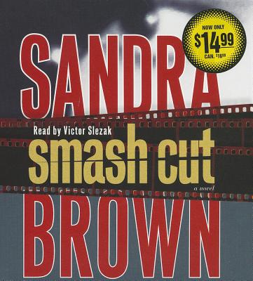 Smash Cut - Brown, Sandra, and Slezak, Victor (Read by)