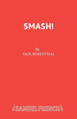 Smash! - Rosenthal, Jack