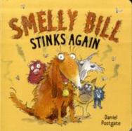 Smelly Bill Stinks Again