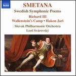 Smetana: Swedish Symphonic Poems