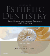 Smile Design Integrating Esthetics and Function: Essentials in Esthetic Dentistry