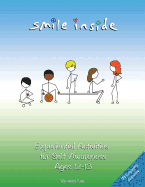 Smile Inside: Experiential Activities for Self-Awareness Ages 12-13