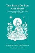 Smile of Sun and Moon: A Commentary on the Praise to the Twenty-one Taras