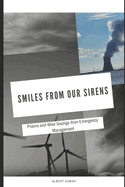 Smiles from Our Sirens: Poetry and Wise Sayings from Emergency Management