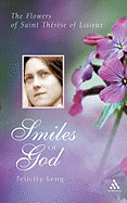 Smiles of God: The Flowers of St Therese of Lisieux