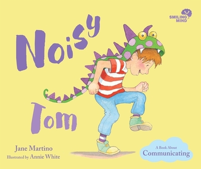 Smiling Mind 3: Noisy Tom - Martino, Jane