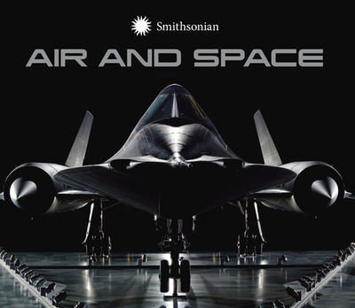 Smithsonian Air and Space - Publications International Ltd