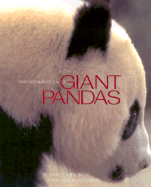 Smithsonian Book of Giant Pandas - Lumpkin, Susan, and Seidensticker, John, Professor, and Spelman, Lucy (Foreword by)