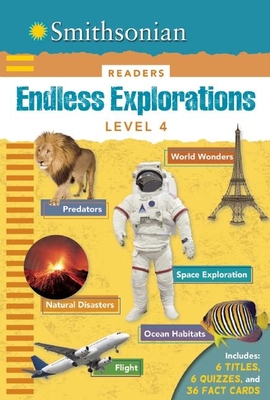 Smithsonian Readers: Endless Explorations Level 4 - Scott-Royce, Brenda, and Binns, Stephen, and Oachs, Emily Rose