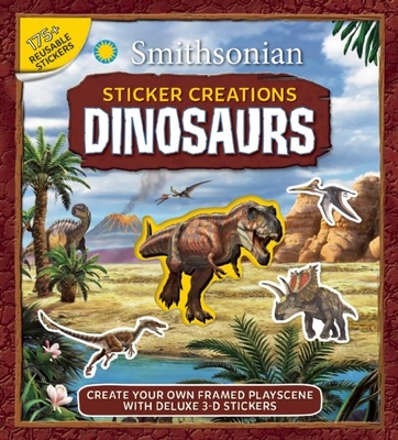 Smithsonian Sticker Creations: Dinosaurs - Brown, Ruth Tepper, and Tempesta, Franco (Illustrator)