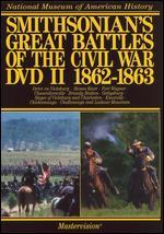 Smithsonian's Great Battles of the Civil War, Vol. 2: 1862-1863